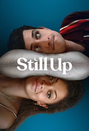 Poster for Still Up: Season 1