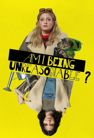 Poster for Am I Being Unreasonable?: Season 2