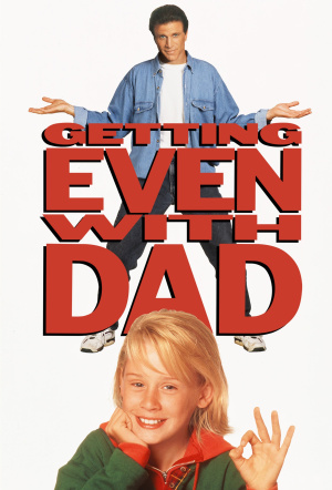 Poster for Getting Even with Dad