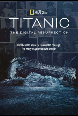 Poster for Titanic: The Digital Resurrection